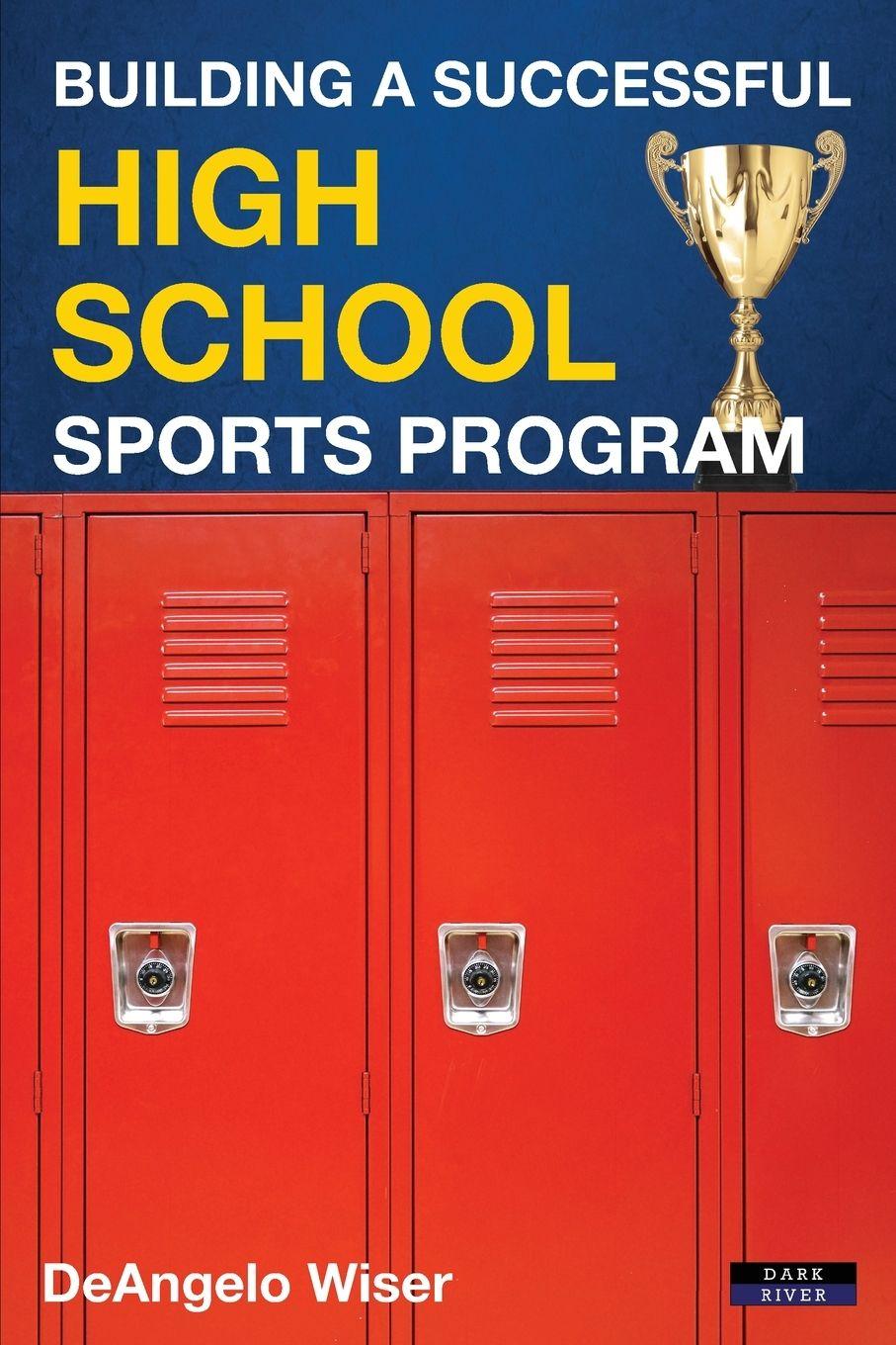 Vorderes Coverbild Building a Successful High School Sports Program