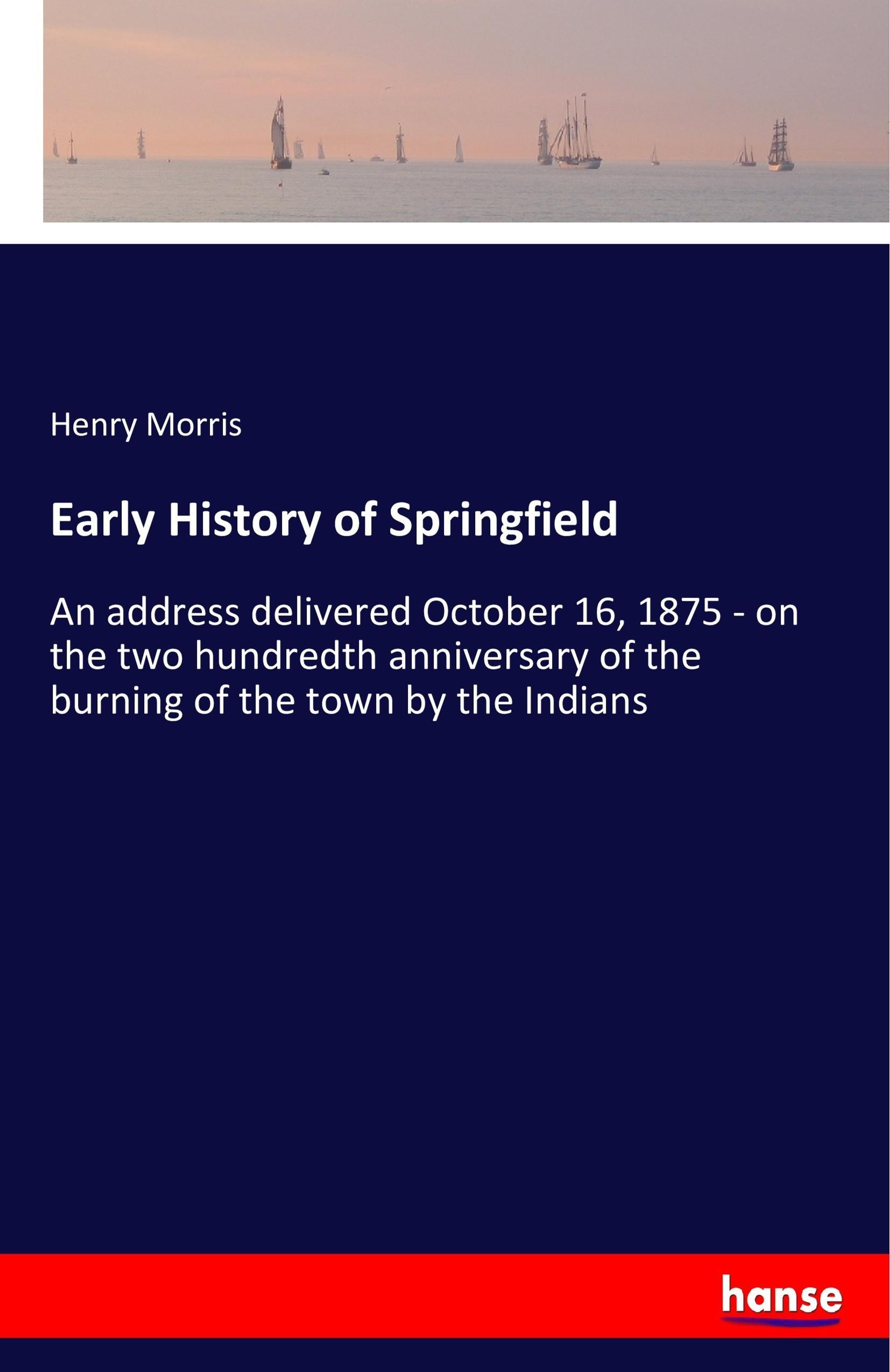 Vorderes Coverbild Early History of Springfield