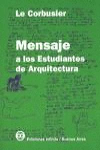 Vorderes Coverbild Mensaje a los estudiantes de arquitectura