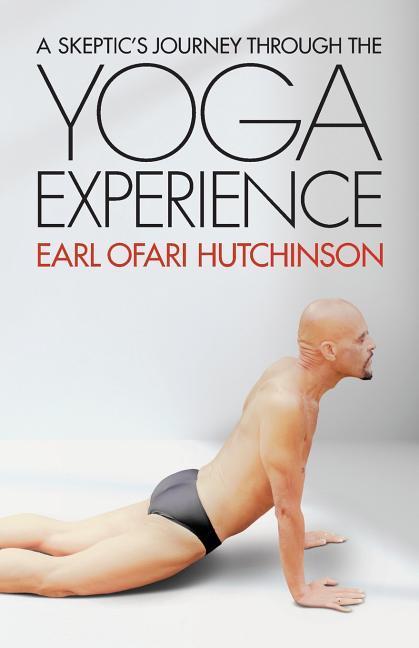 Vorderes Coverbild A Skeptic's Journey Through the Yoga Experience