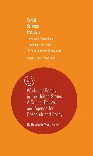 Vorderes Coverbild Work and Family in the United States: A Critical Review and Agenda for Research and Policy