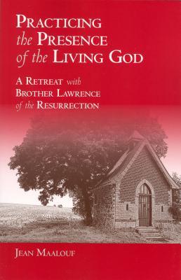 Vorderes Coverbild Practicing the Presence of the Living God