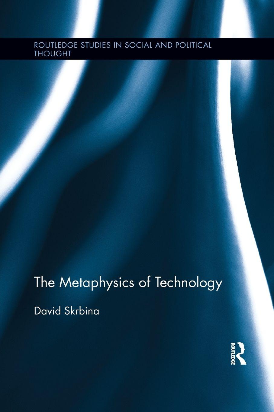 Vorderes Coverbild The Metaphysics of Technology