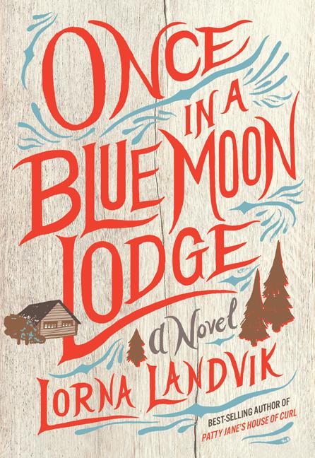 Vorderes Coverbild Once in a Blue Moon Lodge
