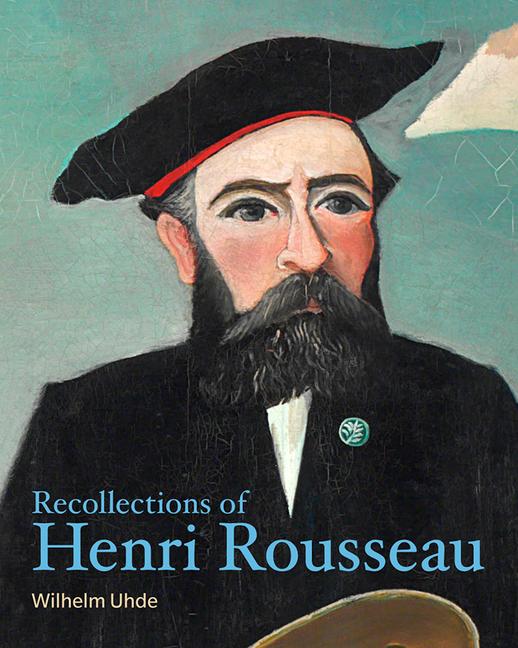Vorderes Coverbild Recollections of Henri Rousseau