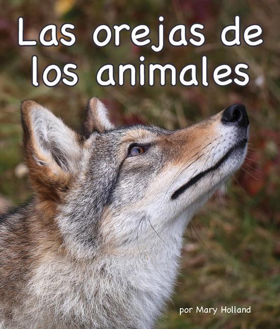 Vorderes Coverbild Las Orejas de Los Animales (Animal Ears)