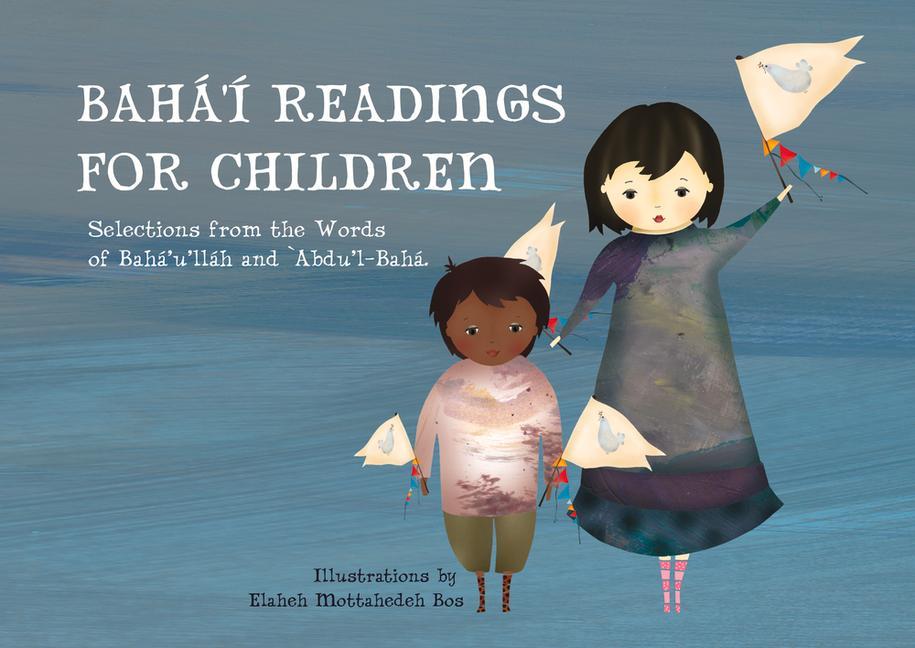 Vorderes Coverbild Bahá'í Readings for Children: Selections from the Words of Bahá'u'lláh and 'Abdu'l-Bahá