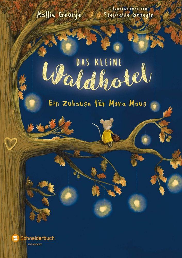 Vorderes Coverbild Das kleine Waldhotel. Ein Zuhause für Mona Maus (Band 1)