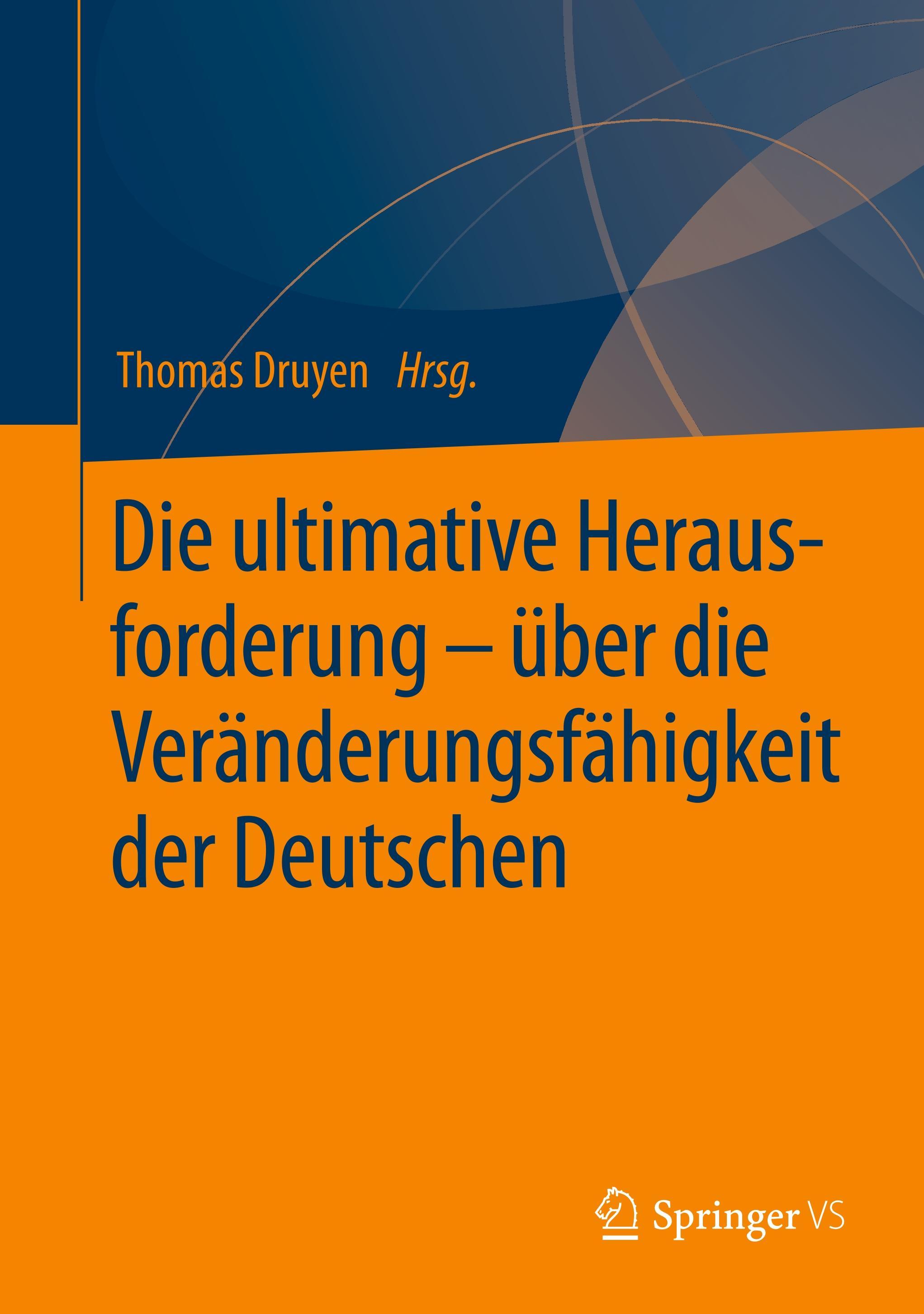 Vorderes Coverbild Die ultimative Herausforderung - über die Veränderungsfähigkeit der Deutschen