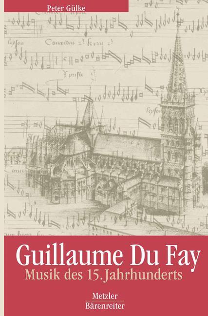 Vorderes Coverbild Guillaume Du Fay