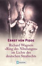 Vorderes Coverbild Richard Wagners "Ring des Nibelungen" im Lichte des deutschen Strafrechts