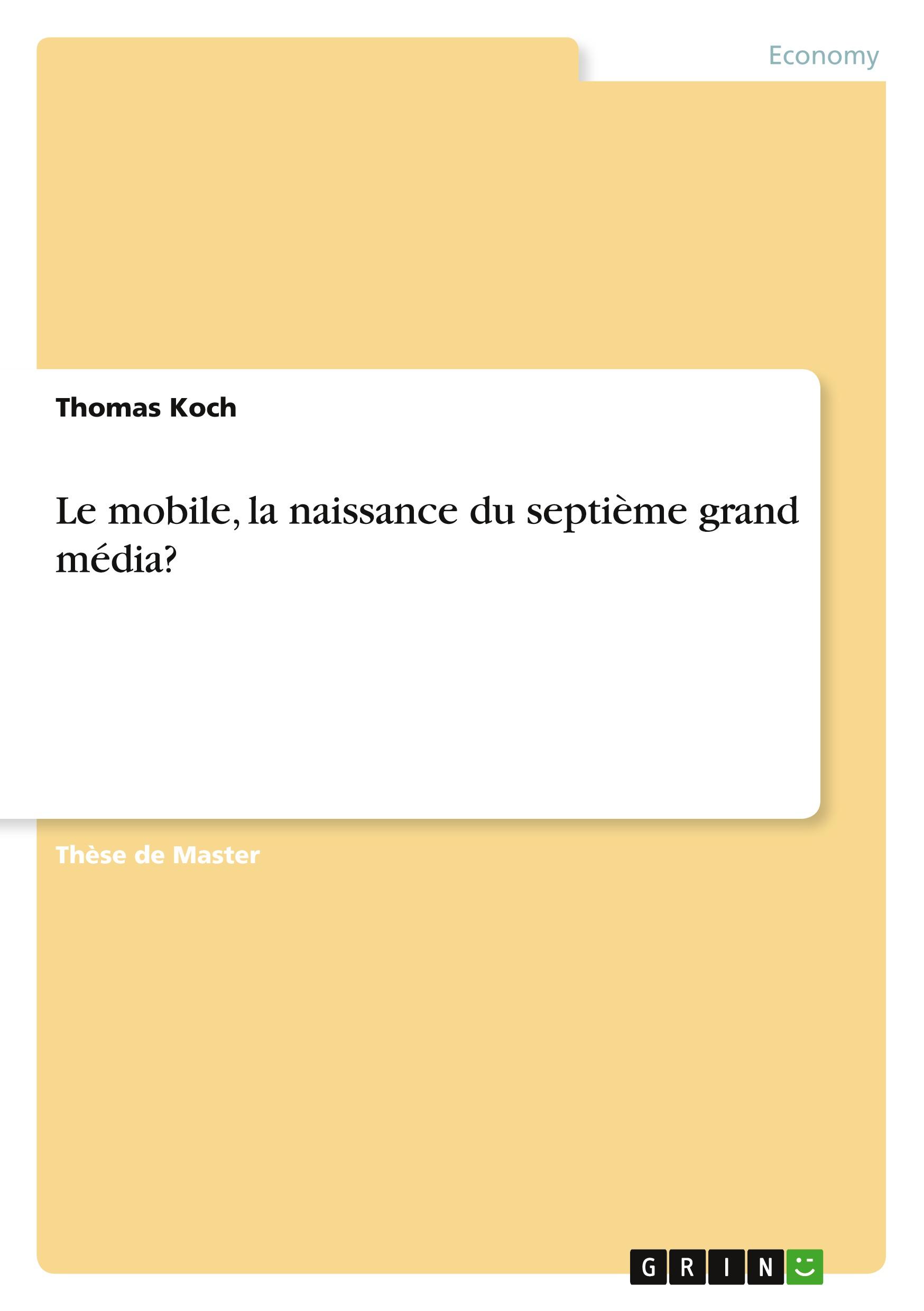 Vorderes Coverbild Le mobile, la naissance du septième grand média?