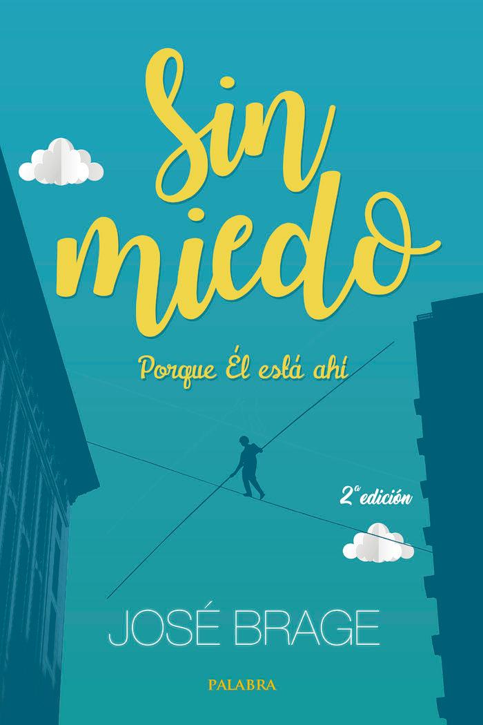 Vorderes Coverbild Sin miedo : porque él está ahí