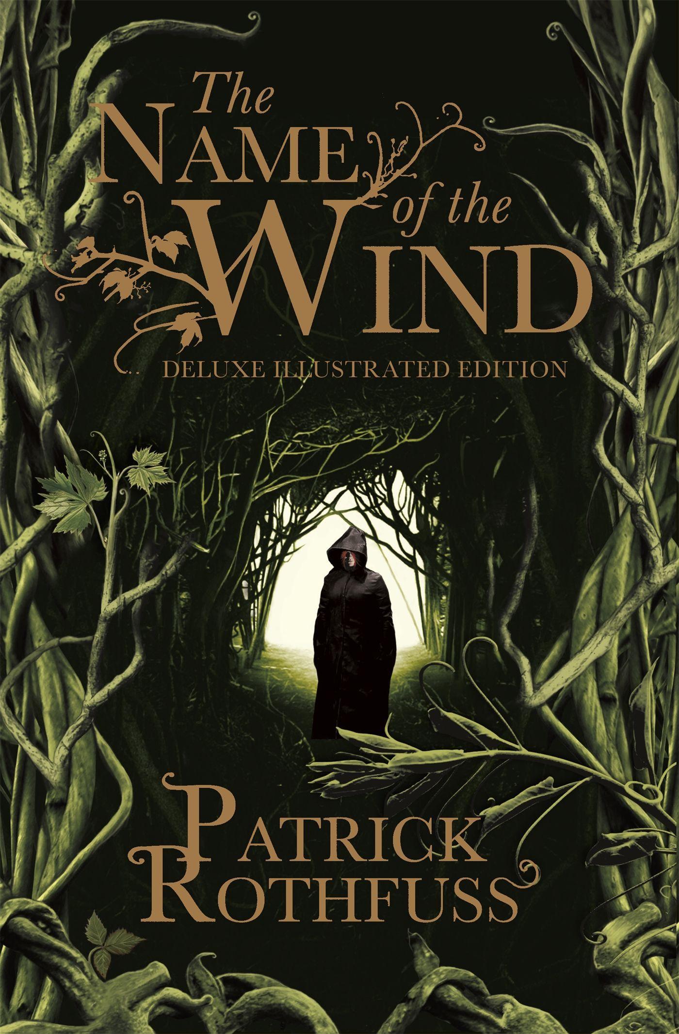 Vorderes Coverbild The Name of the Wind. 10th Anniversary Deluxe Illustrated Edition