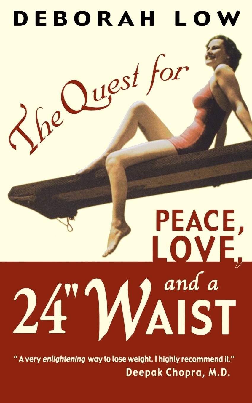 Vorderes Coverbild The Quest for Peace, Love and a 24" Waist