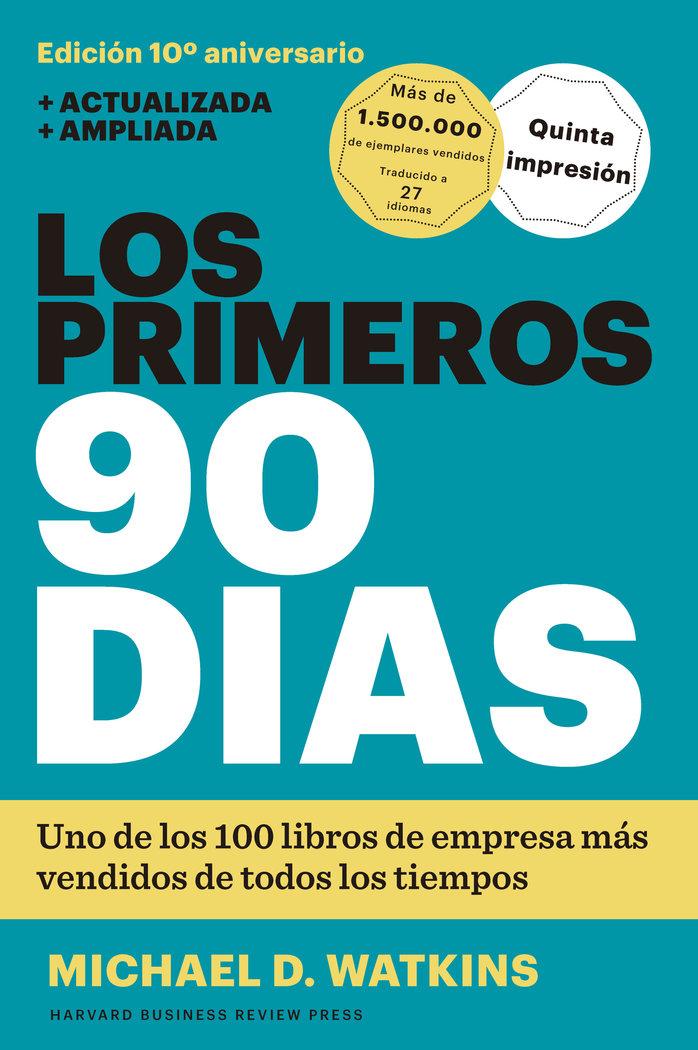 Vorderes Coverbild Los Primeros 90 Días (the First 90 Days, Updated and Expanded Edition Spanish Edition)