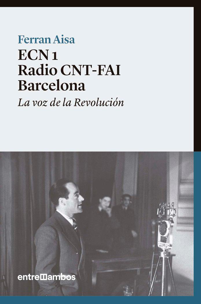 Vorderes Coverbild ECN 1 Radio CNT-FAI Barcelona