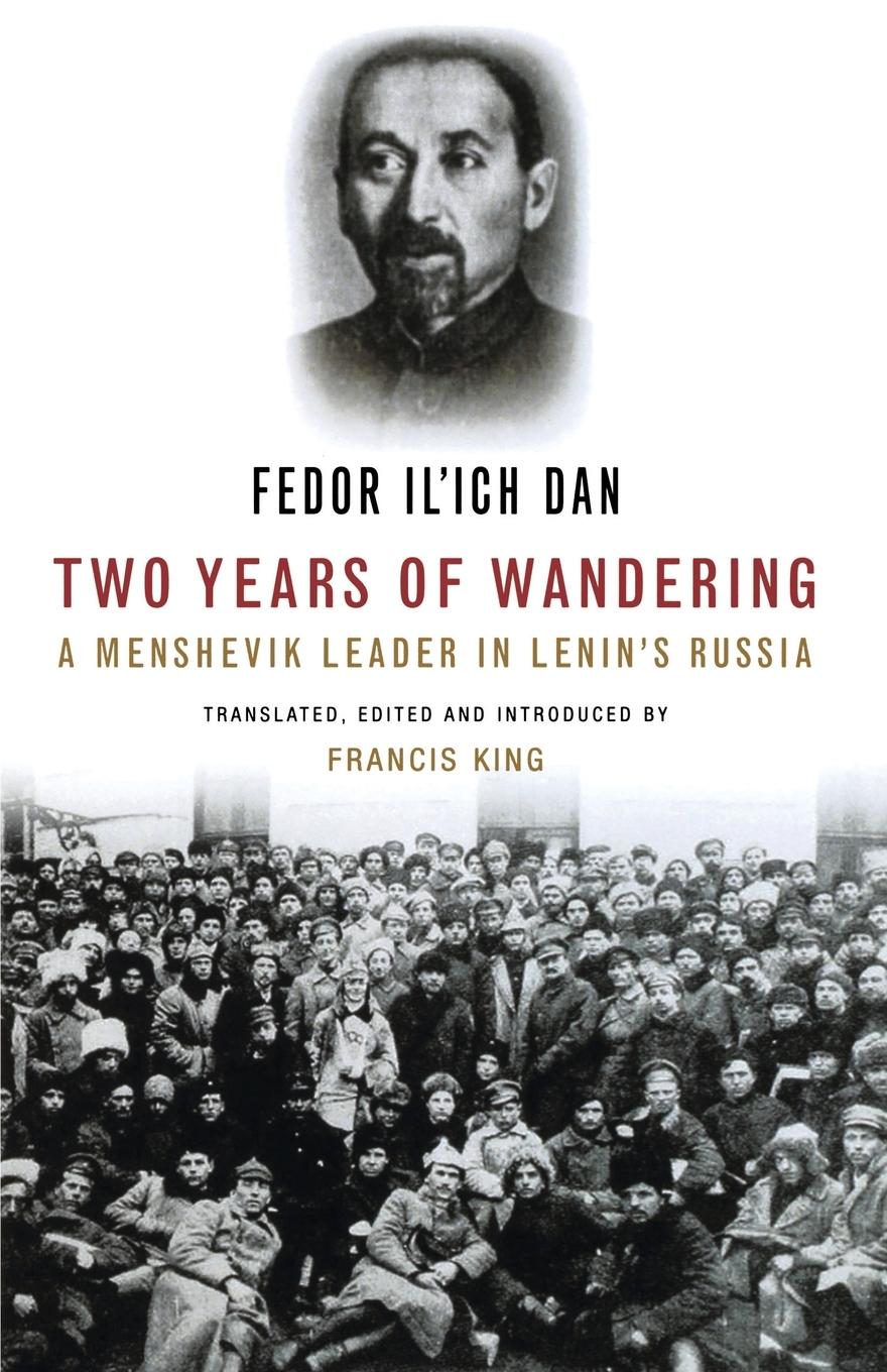 Vorderes Coverbild Two Years of Wandering: A Menshevik Leader in Lenin's Russia