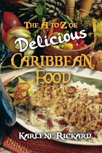 Vorderes Coverbild The A to Z of Delicious Caribbean Food