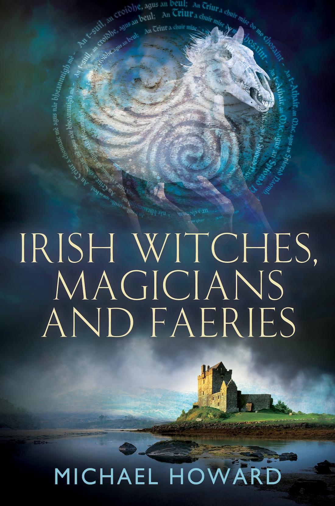 Vorderes Coverbild Irish Witches, Magicians and Faeries