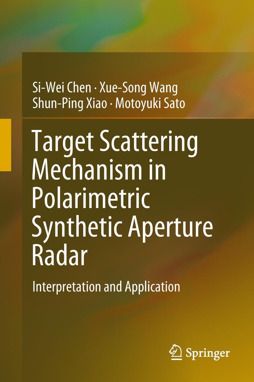 Vorderes Coverbild Target Scattering Mechanism in Polarimetric Synthetic Aperture Radar