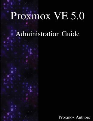 Vorderes Coverbild Proxmox VE 5.0 Administration Guide