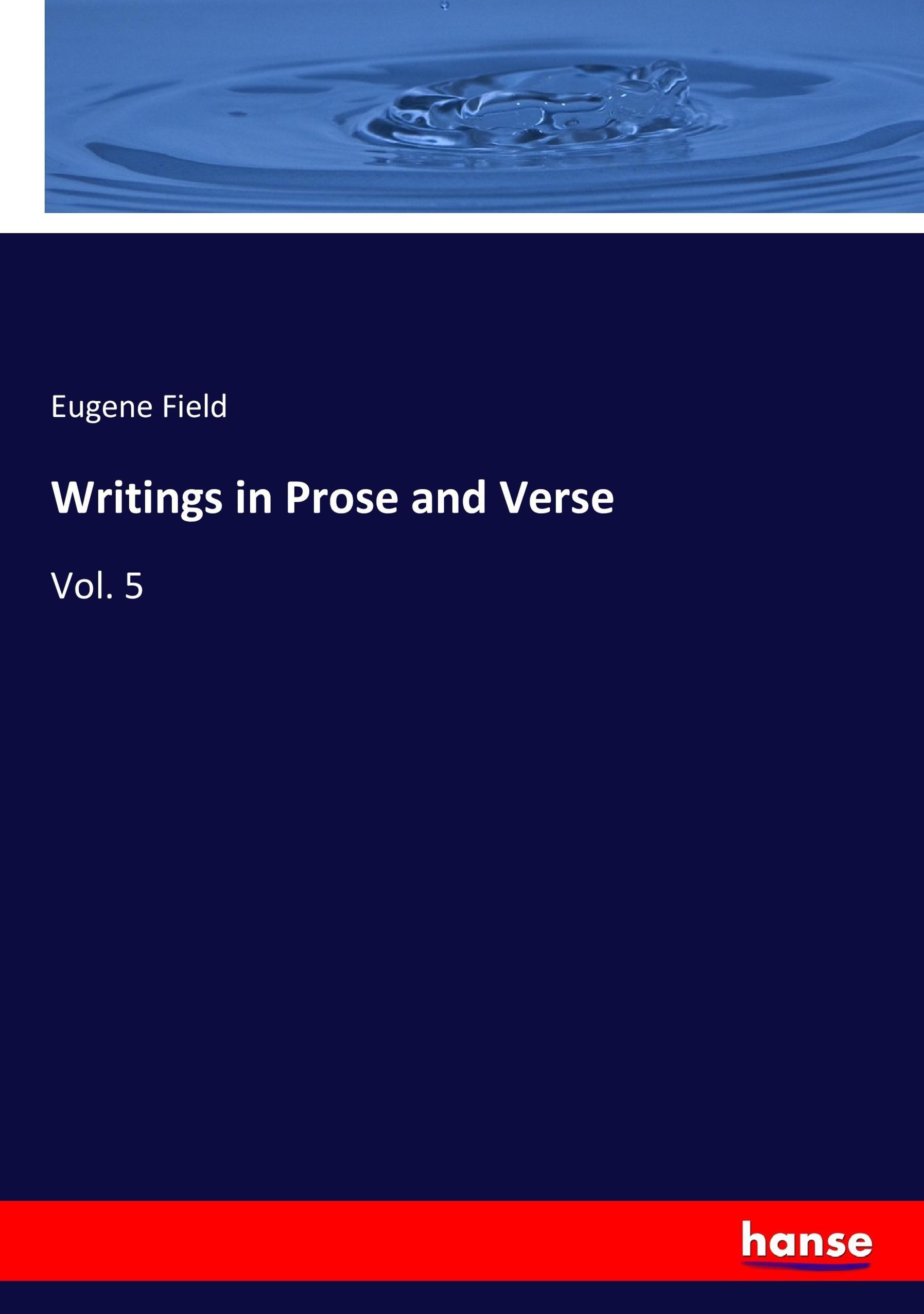 Vorderes Coverbild Writings in Prose and Verse
