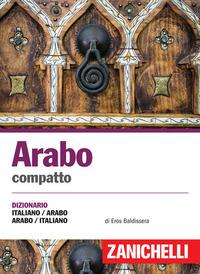 Vorderes Coverbild Arabo compatto. Dizionario italiano-arabo, arabo-italiano