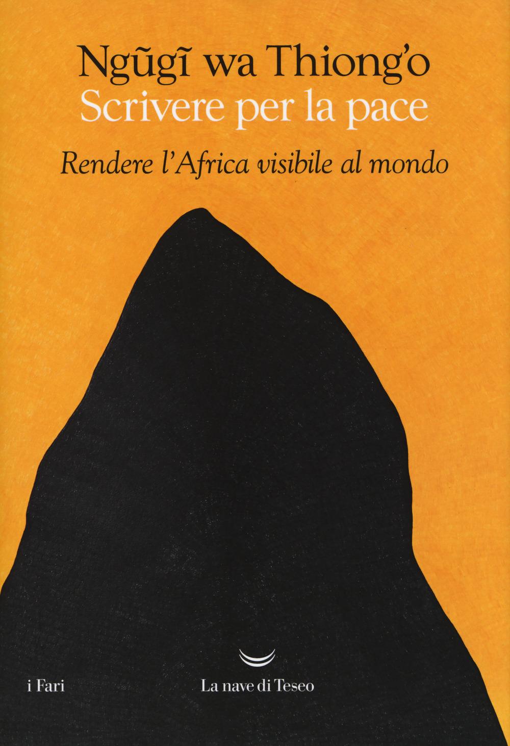 Vorderes Coverbild Scrivere per la pace. Rendere l'Africa visibile al mondo
