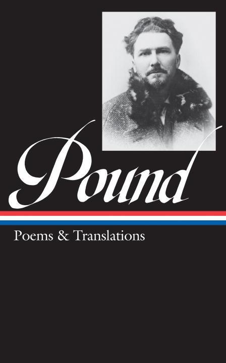 Vorderes Coverbild Ezra Pound: Poems & Translations (Loa #144)