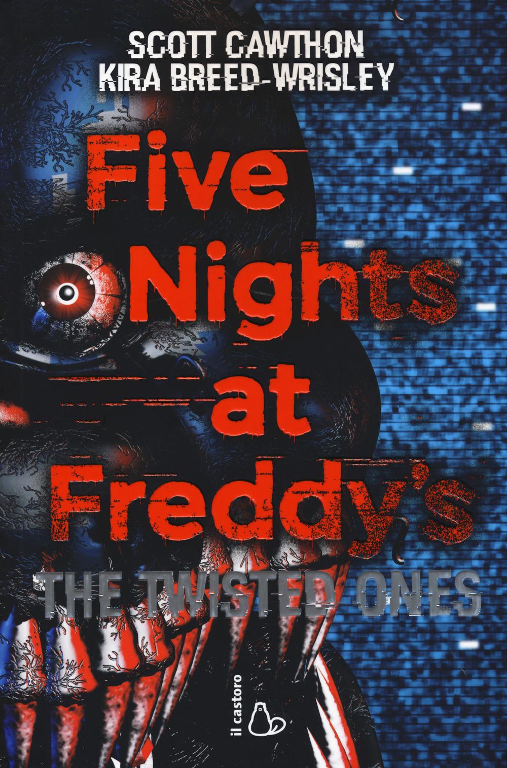 Vorderes Coverbild Breed-Wrisley, K: Five nights at Freddy's. The twisted ones