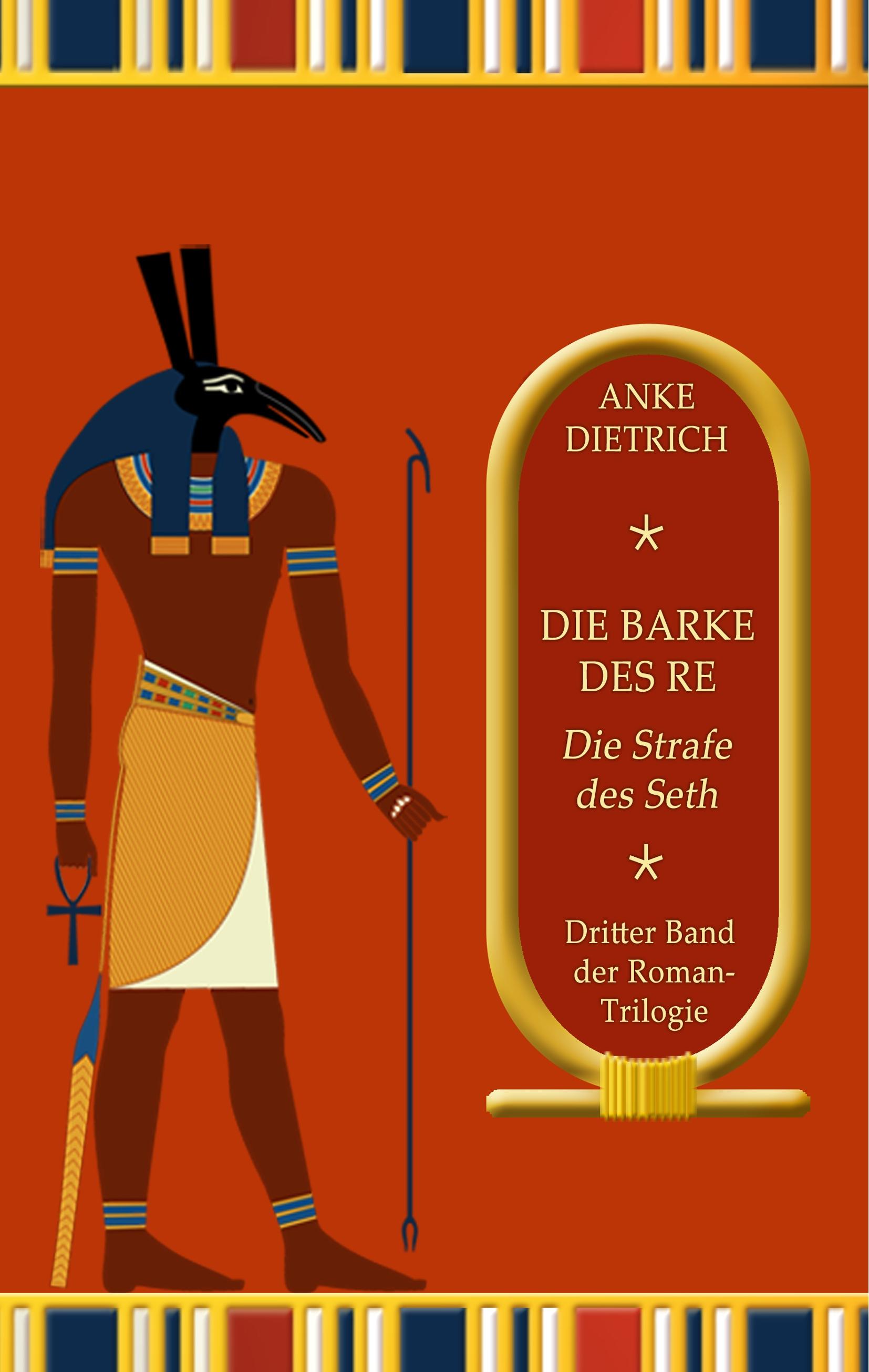 Vorderes Coverbild Die Barke des Re - Die Strafe des Seth -