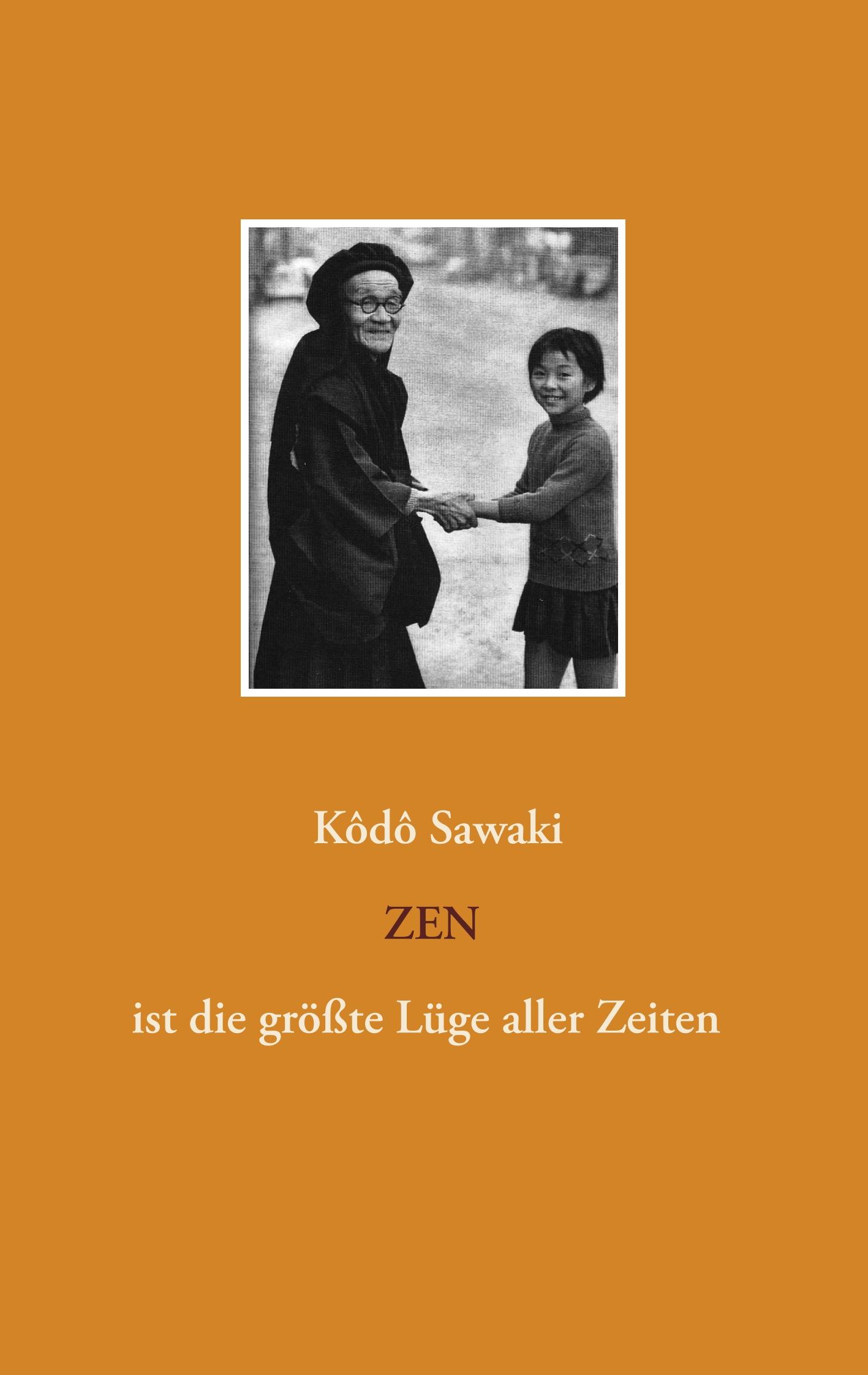 Vorderes Coverbild Zen ist die größte Lüge aller Zeiten