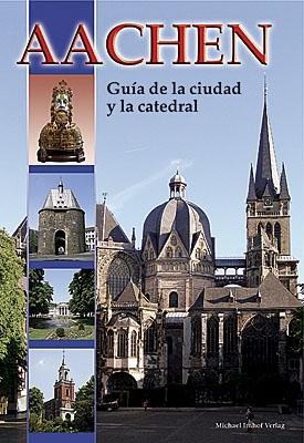 Vorderes Coverbild Aachen - Guía de la ciudad y la catedral