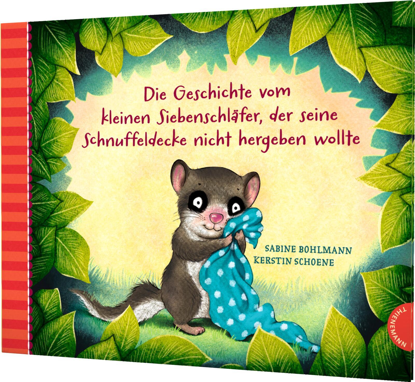 Vorderes Coverbild Der kleine Siebenschläfer 3: Die Geschichte vom kleinen Siebenschläfer, der seine Schnuffeldecke nicht hergeben wollte