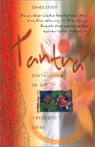 Vorderes Coverbild Tantra - Eintauchen in die absolute Liebe