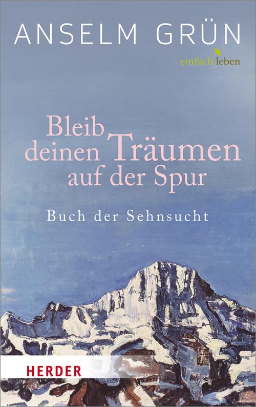 Vorderes Coverbild Bleib deinen Träumen auf der Spur