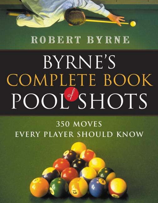 Vorderes Coverbild Byrne's Complete Book of Pool Shots