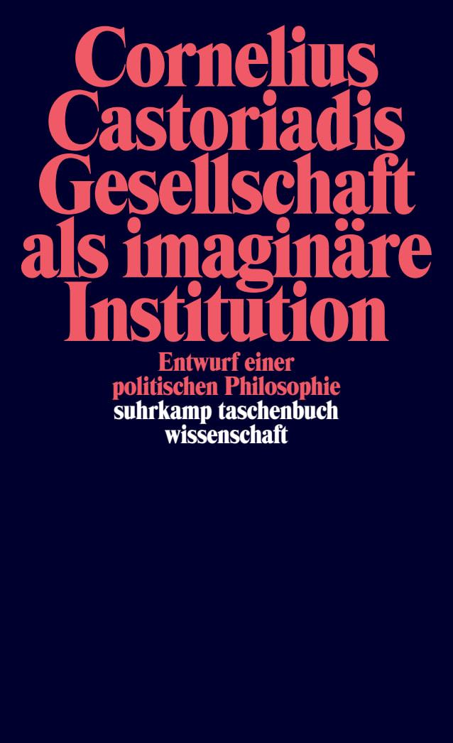Vorderes Coverbild Gesellschaft als imaginäre Institution