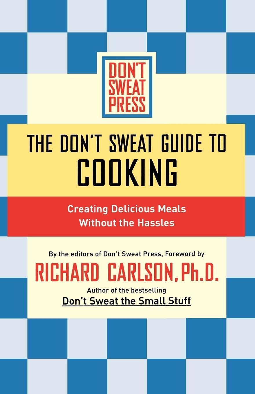 Vorderes Coverbild The Don't Sweat Guide to Cooking