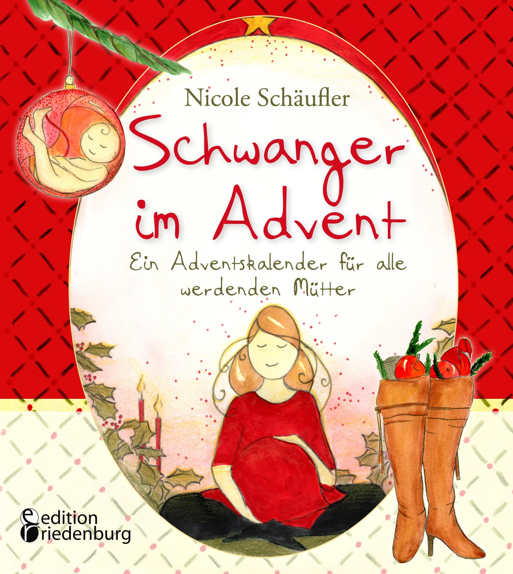 Vorderes Coverbild Schwanger im Advent - Ein Adventskalender für alle werdenden Mütter