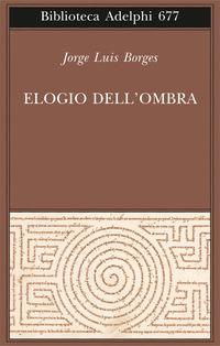 Vorderes Coverbild Elogio dell'ombra