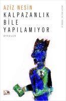 Vorderes Coverbild Kalpazanlik Bile Yapilamiyor