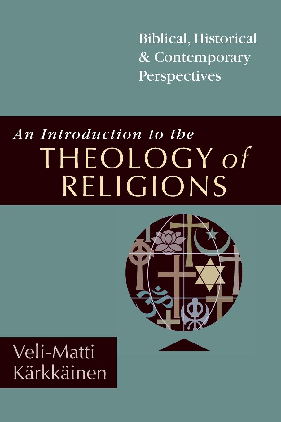 Vorderes Coverbild An Introduction to the Theology of Religions
