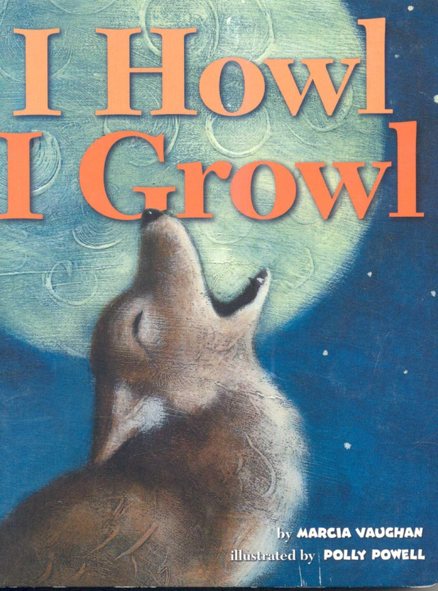 Vorderes Coverbild I Howl, I Growl