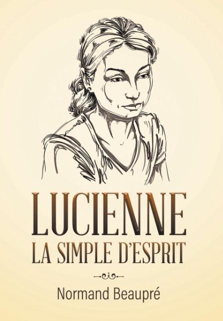 Vorderes Coverbild Lucienne La Simple d'Esprit