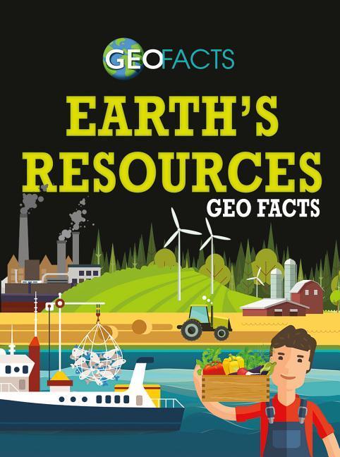 Vorderes Coverbild Earth's Resources Geo Facts