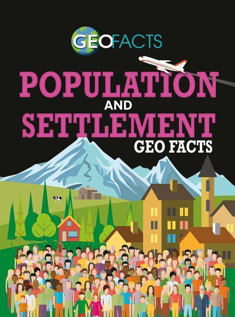 Vorderes Coverbild Population and Settlement Geo Facts