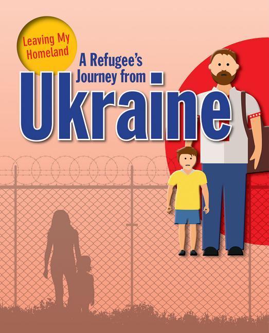 Vorderes Coverbild A Refugee s Journey from Ukraine