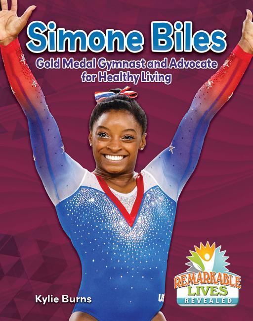 Vorderes Coverbild Simone Biles: Gold Medal Gymnast and Advocate for Healthy Living